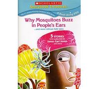 Why Mosquitoes Buzz in People's Ears.and More African Folk Tales