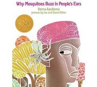 Why Mosquitoes Buzz in Peoples Ears by Verna Aardema & Illustrated by Leo Dillon & Illustrated by Diane Dillon Verna Aardema (Auteur)
