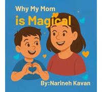 Why My Mom is Magical