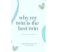 Why My Twin Is The Best Twin: In My Own Words