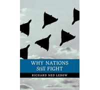Why Nations Still Fight