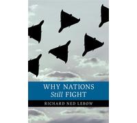 Why Nations Still Fight - Richard Ned Lebow - Cambridge University Press - ebook (ePub) - Livre