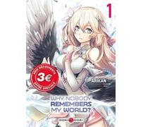 Why nobody remembers my world? - vol. 01 - Prix découverte Kei Sazane (Auteur), Arikan (Dessinateur)
