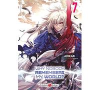 Why Nobody Remembers My World? - vol. 07