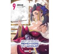 Why Nobody Remembers My World? - vol. 09