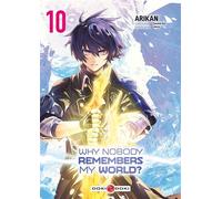 Why Nobody Remembers My World? - vol. 10 - Kei Sazane - Bamboo Eds - broché - Manga