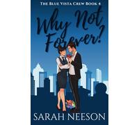 Why Not Forever?