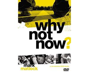 Why Not Now A DVD Study (Mark Matlock) [Import]