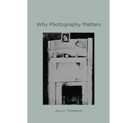Why Photography Matters