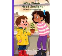 Why Plants Need Sunlight: Leo & Lila Discover Nature