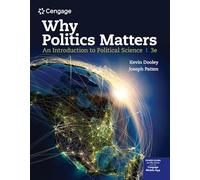 Why Politics Matters: An Introduction to Political Science