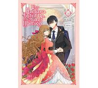 Why Raeliana Ended Up at the Duke's Mansion, Vol. 1