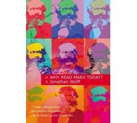 Why Read Marx Today? by Jonathan [Paperback] NEUF