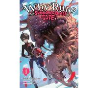 Why Run? My Summoned Beast Is Cute!, Vol. 1 (light novel) - Itsuki Yomukae - Yen On - ebook (ePub) - Livre
