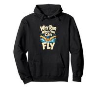 Why Run When You Can Fly Butterfly Swim Humour Sweat à Capuche