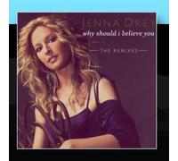 Why Should I Believe You: The Remixes