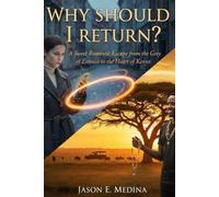 Why Should I Return?: Finding Home Where I Least Expected It.