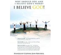 Why Should You And I Believe God's Word?