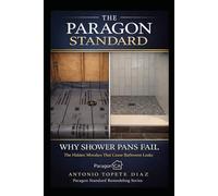 Why Shower Pans Fail: The Hidden Mistakes That Cause Bathroom Leaks
