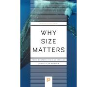 Why Size Matters: From Bacteria to Blue Whales