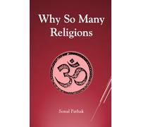 Why So Many Religions