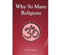 Why So Many Religions
