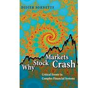 Why Stock Markets Crash: Critical Events in Complex Financial Systems