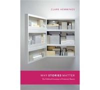 Why Stories Matter by Clare Hemmings Clare Hemmings, (Auteur)