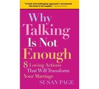 Why Talking Is Not Enough by Susan Page Susan Page (Auteur)