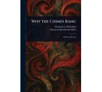 Why The Chimes Rang