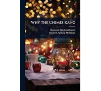 Why the Chimes Rang