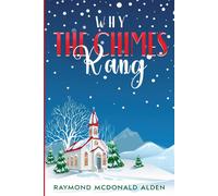Why The Chimes Rang