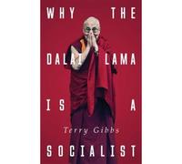 Why The Dalai Lama Is A Socialist
