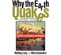 Why the Earth Quakes Mario Salvadori, Matthys Levy (Auteur)