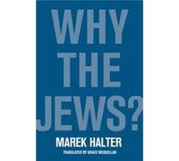 Why the Jews by Marek Halter Marek Halter (Auteur)
