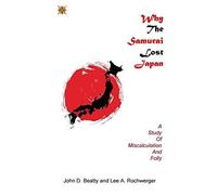 Why The Samurai Lost Japan