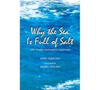 Why the Sea Is Full of Salt and Other Vietnamese Folktales - [Livre en VO] Minh Tran Huy, Harry Aveling (Auteur)
