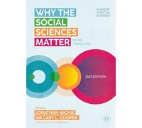 Why the Social Sciences Matter: More Than Ever