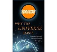 Why The Universe Exists