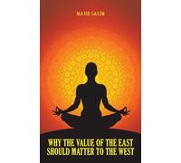 Why the Value of the East Should Matter to the West