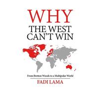 Why The West Can't Win