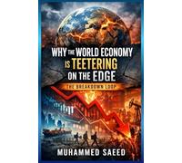 Why the World Economy Is Teetering on the Edge: The Breakdown Loop