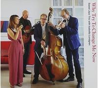 Sweet Jazz Trio - Why Try to Change Me Now [Import]