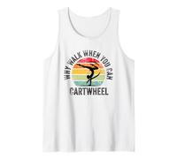 Why Walk When You Can Cartwheel Gymnaste Girls Gymnastics Débardeur