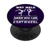 Why Walk When You Can Cartwheel Gymnaste Girls Gymnastics PopSockets PopGrip Adhésif