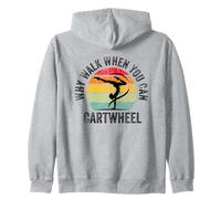 Why Walk When You Can Cartwheel Gymnaste Girls Gymnastics Sweat à Capuche