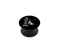 Why Walk When You Can Dance Ballet PopSockets PopGrip Adhésif