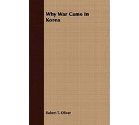 Why War Came In Korea