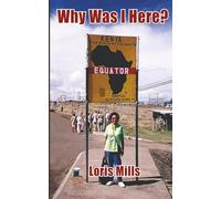Why Was I Here ?