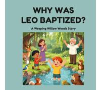 WHY WAS LEO BAPTIZED?